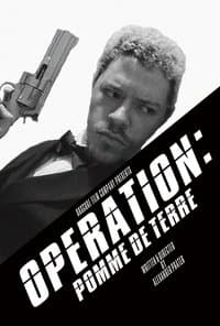 Poster de Operation: Pomme De Terre