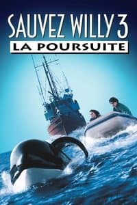 Poster de Sauvez Willy 3 : La poursuite