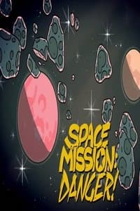 Poster de Space Mission: Danger!