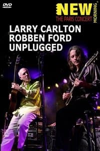 Poster de Larry Carlton & Robben Ford: Unplugged