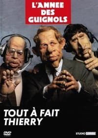 Poster de L'Année des Guignols - Tout à fait Thierry