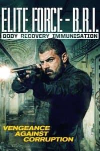 Poster de Elite Force: B.R.I. - Body Recovery Immmusination